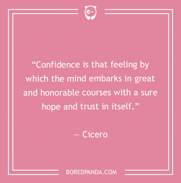 Cicero quote on confidence 