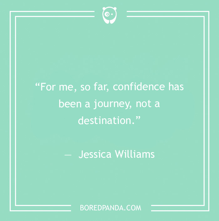  Jessica Williams quote on confidence and journey 