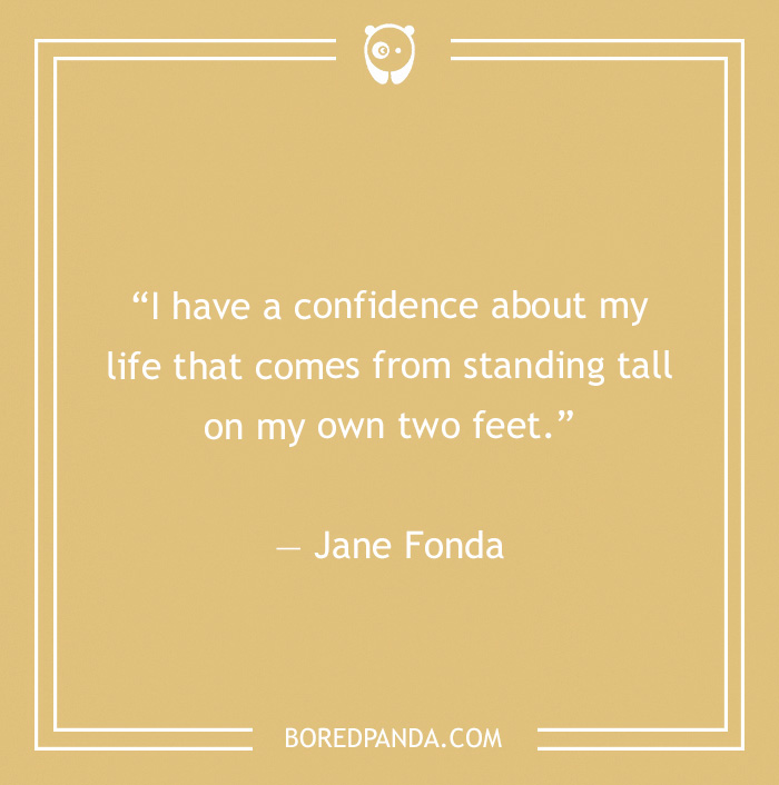 Jane Fonda quote on being confident 