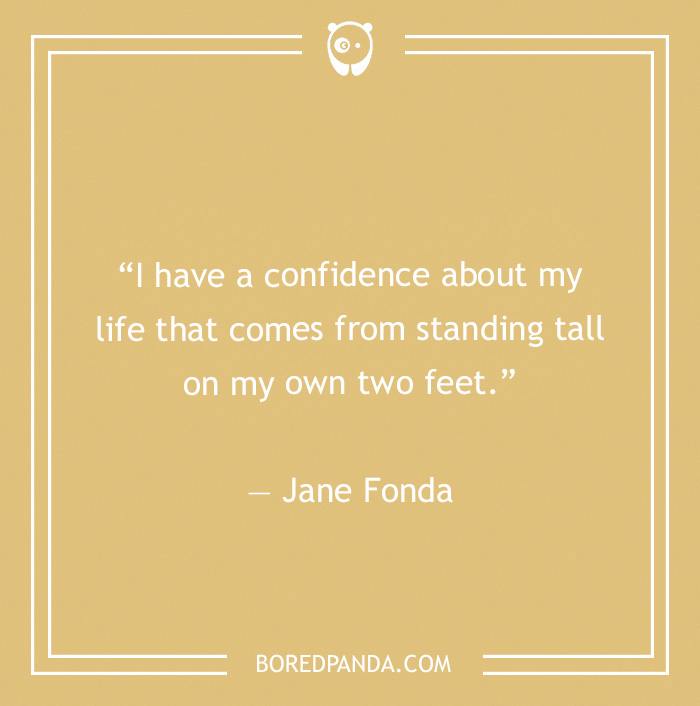 Jane Fonda quote on being confident 