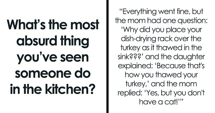 30 Times People Were Disgusted Or Horrified By Something Done In The Kitchen, As Shared Online