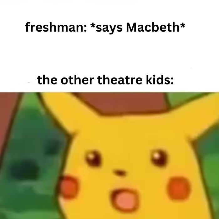 I Made 11 Funny Theatre Kid Memes