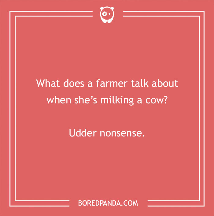 Cow pun joke on a coral background about a farmer talking udder nonsense while milking a cow.