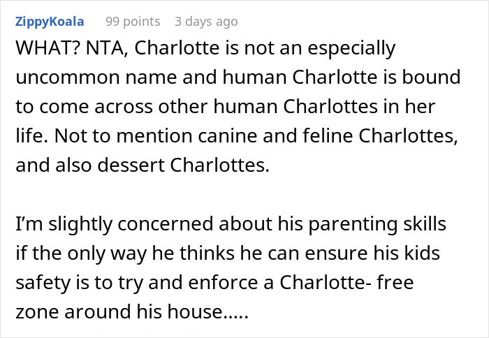 Man Thinks His 2 Y.O. Daughter Deserves Her Name More Than A 6 Y.O. Dog, Demands It Be Changed Man Thinks His 2 Y.O. Daughter Deserves Her Name More Than A 6 Y.O. Dog, Demands It Be Changed