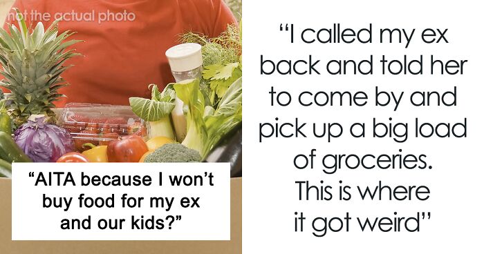 Woman Asks Ex For Money Because She And The Kids Are Out Of Food, Flips Out When He Refuses