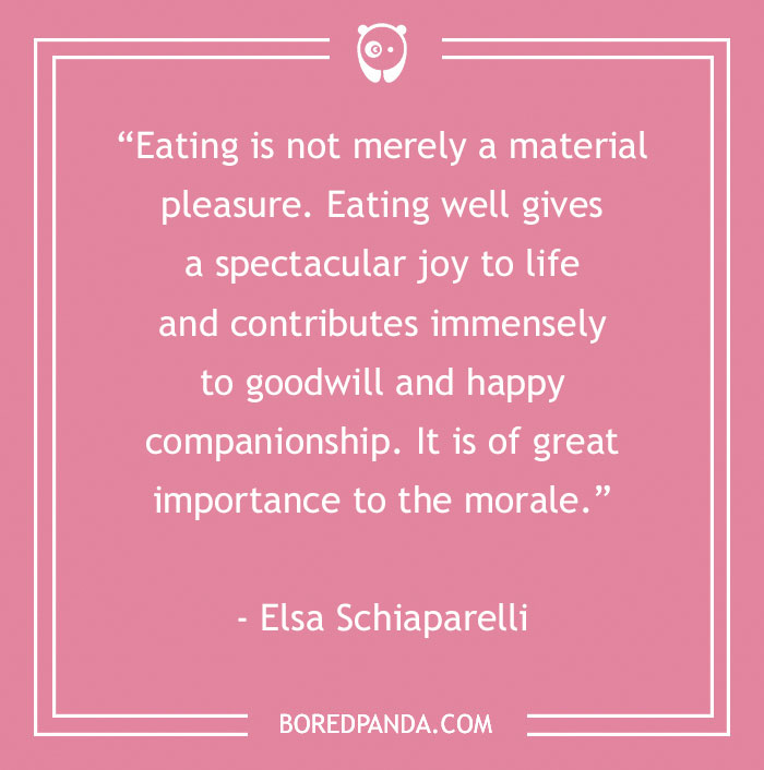 117 Food Quotes That Will Satisfy Your Inner Gourmand