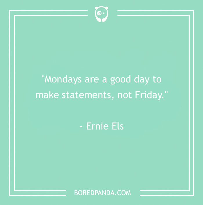 104 Friday Quotes To Set The Right Mood For Your Weekend