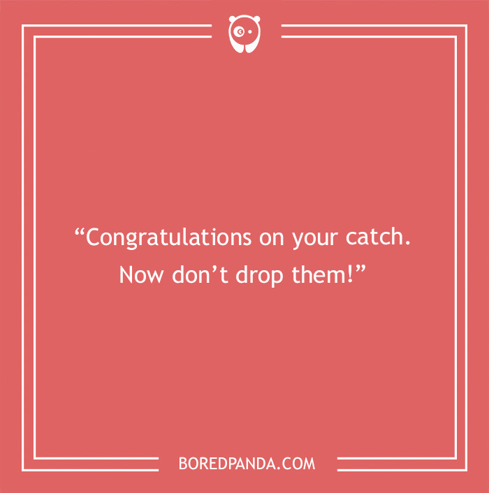 Engagement wish about catching 