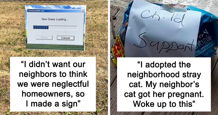 83 Funny Neighbours Who Made The Neighbourhood More Interesting (New Pics)