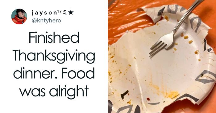 30 Of The Funniest Posts About Thanksgiving To Heal You From This Year’s Thanksgiving Trauma