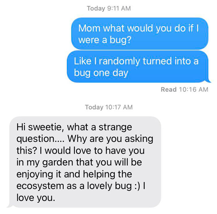 I Did The "Ask Your Mom What She'd Do If U Were A Bug" Trend, And Now I'm Crying