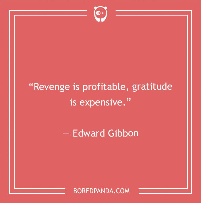  Edward Gibbon quote on revenge and gratitude 