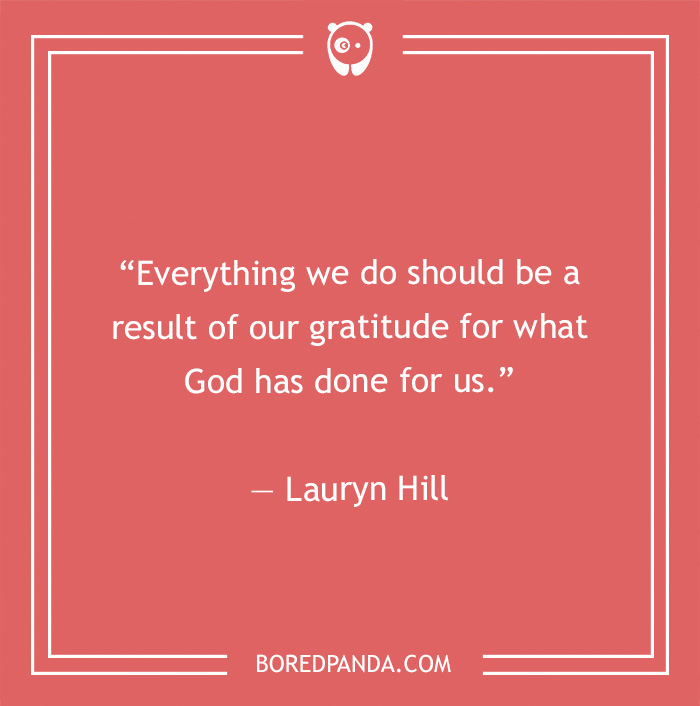 Lauryn Hill quote on the result of gratitude 