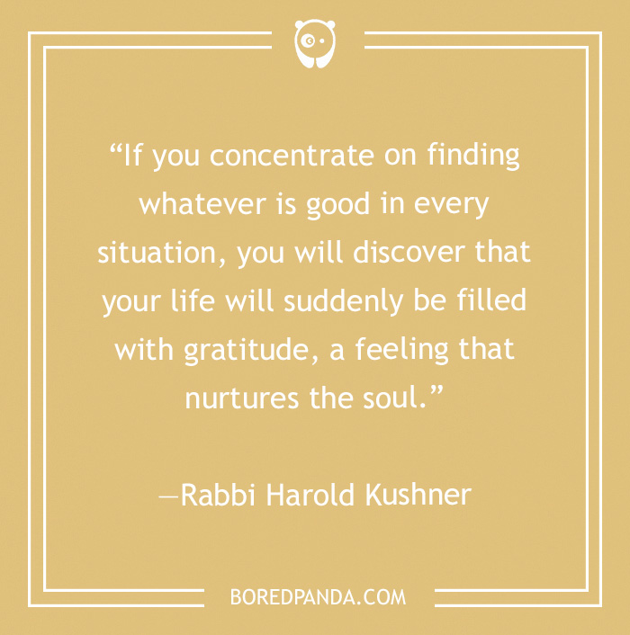  Rabbi Harold Kushner quote on finding something good 