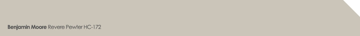 Benjamin Moore Revere Pewter HC-172 Benjamin Moore Revere Pewter HC-172