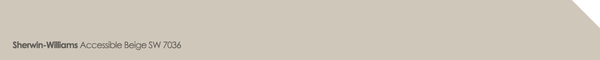 Sherwin-Williams Accessible Beige SW 7036 Sherwin-Williams Accessible Beige SW 7036