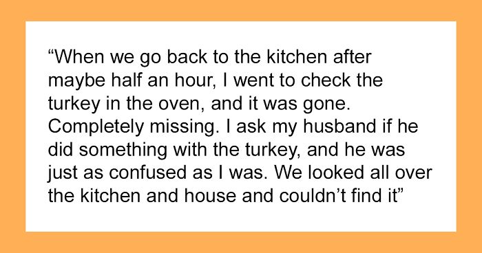 Guy Meets GF’s Parents For The First Time On Thanksgiving, Steals Their Turkey And Runs Off