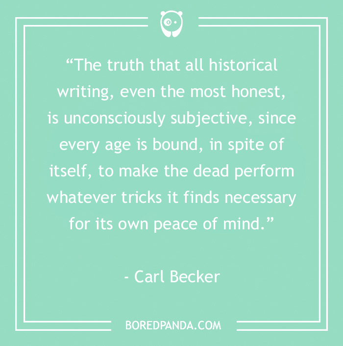 134 History Quotes That Are Perfect For When You Are Living Through Historic Events