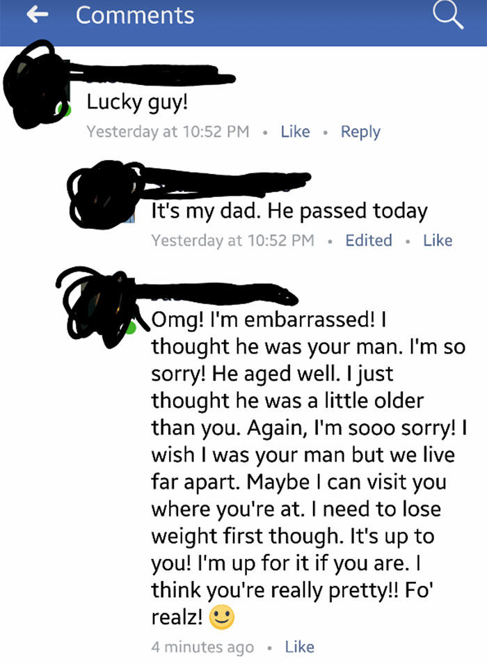 Guy Thought My, Now-Deceased, Dad Was "My Man" Then Proceeded To Hit On Me