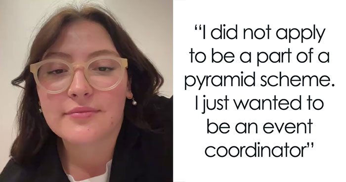 “I Did Not Apply To Be A Part Of A Pyramid Scheme”: Woman Shares Her Job Interview Horror Story