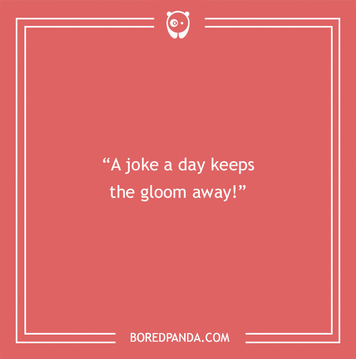 Quote on a red background: "A joke a day keeps the gloom away!" Inspiring Joker quote about life.