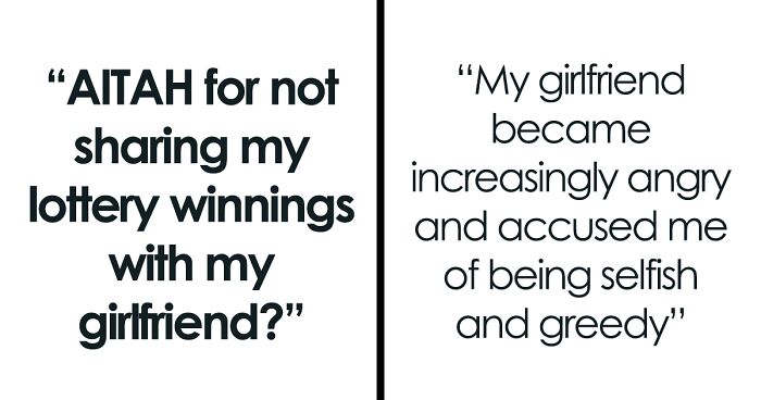 Lottery Winner Refuses To Give Girlfriend 75% Of Prize, Ends Relationship