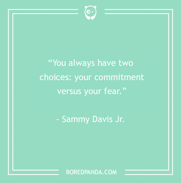 Quote from Sammy Davis Jr. on a green background with white text about commitment and fear, related to motivational work quotes.