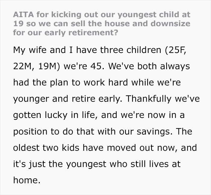 Parents Want To Downsize, Expect Their 19-Year-Old To Move Out Parents Want To Downsize, Expect Their 19-Year-Old To Move Out