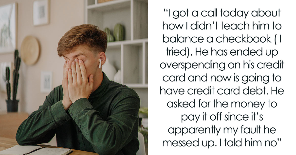 Son Who Couldn’t Even Learn How To Do Laundry Blames Parent After Getting Credit Card Debt At 19
