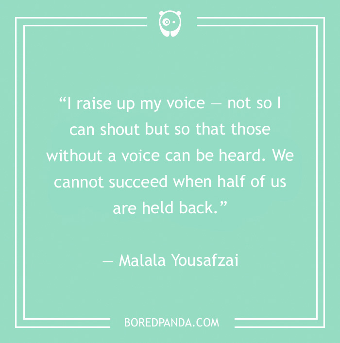 Malala Yousafzai quote on raising your voice 