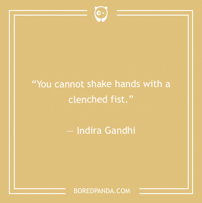 Indira Gandhi quote on shaking your hands 