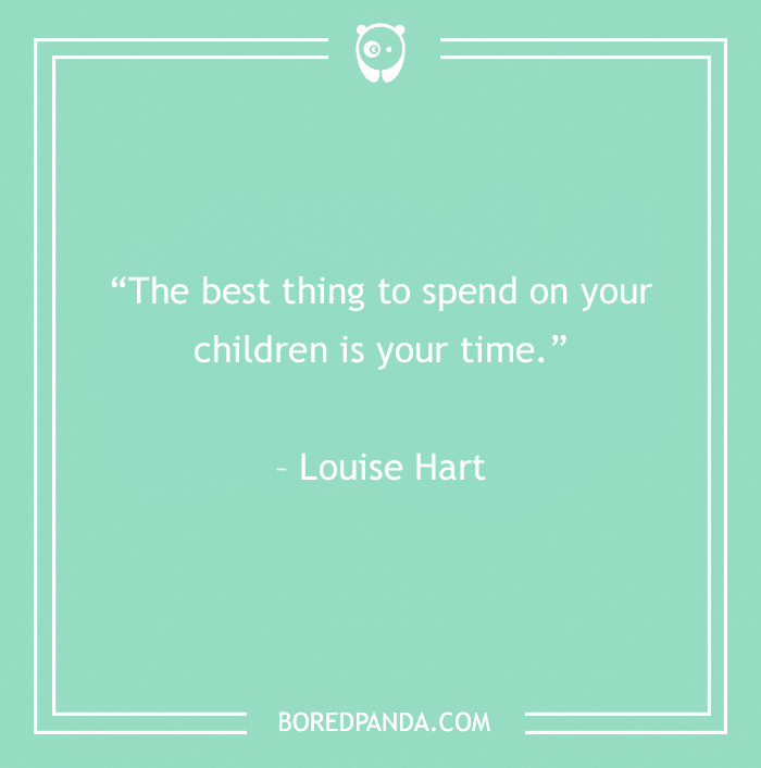 Quotes About Children For An Inspired Relationship With Your Kid