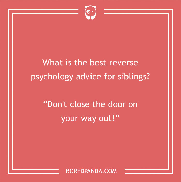 Joke on reverse psychology