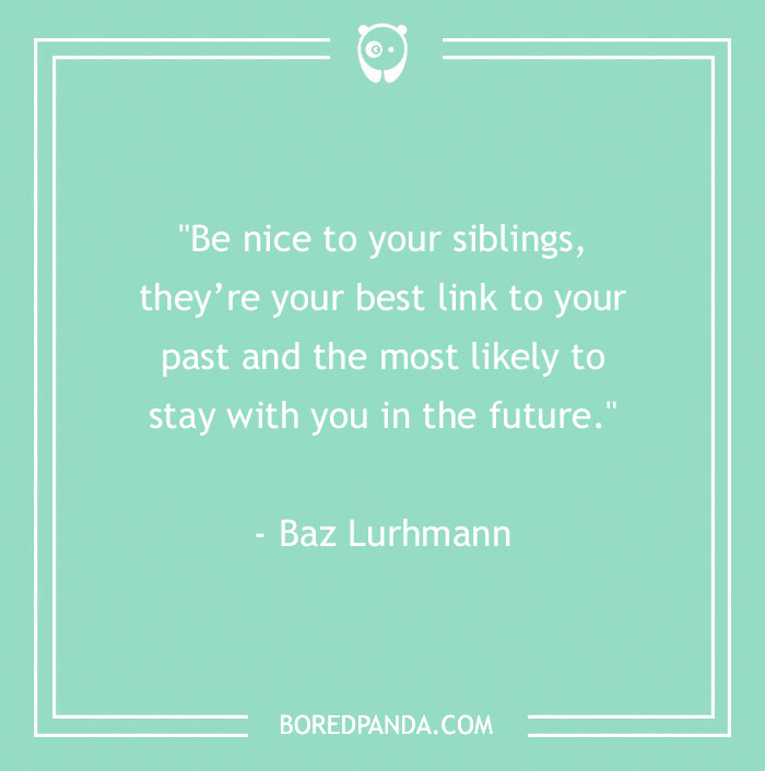 157 Sibling Quotes That Are A Real Celebration Of Brothers & Sisters