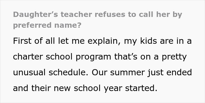 Teacher Refuses To Call Girl By The Name She's Been Using For 3 Years, Parent Asks For Advice Teacher Refuses To Call Girl By The Name She's Been Using For 3 Years, Parent Asks For Advice