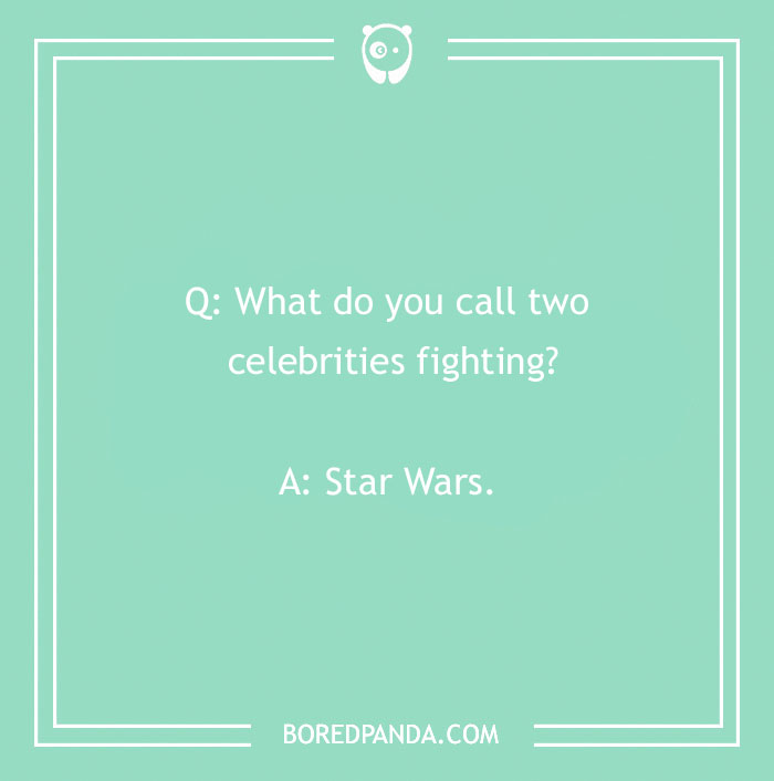 Funny "What Do You Call?" joke with celebrities fighting on a mint green background.