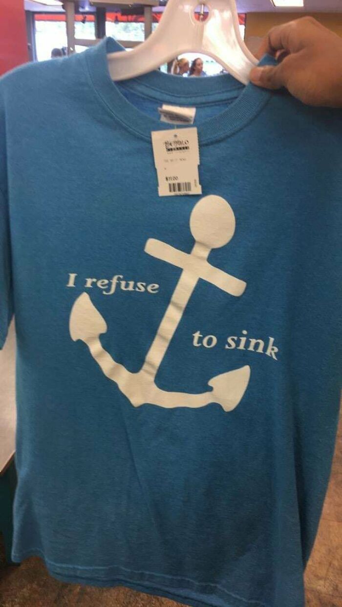 Finally Found One Of The Infamous "Refuse To Sink Shirts" Irl