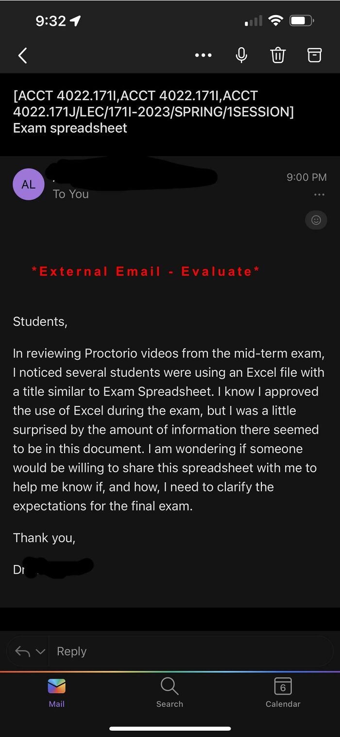 I Had My First Accounting Teacher Say We Could Use Excel During An Exam. I Made A Massive, Easily Searchable Spreadsheet That Was Full Of Formulas And Let My Classmates Use It As Well. We All Received This Email. I Feel A Little Proud
