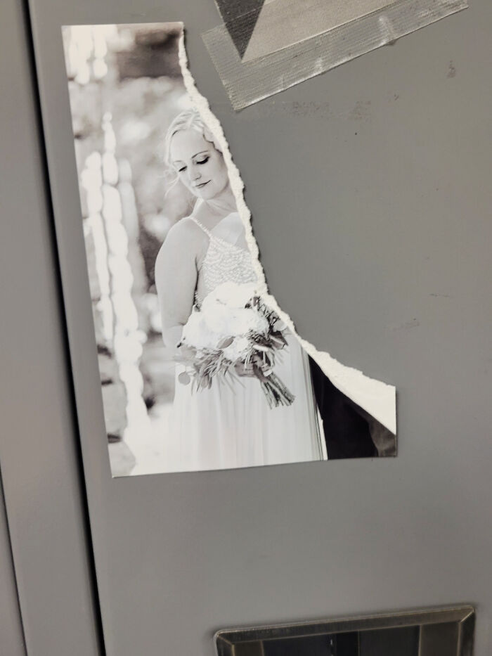 Someone At Work (Nursing) Perfectly Ripped My Husband Out Of The Wedding Photo On My Locker. There's No Way This Was Accidental