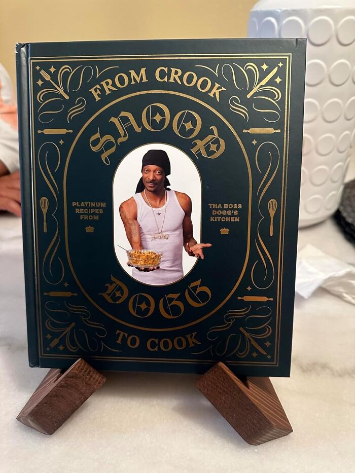 Turn Your Cooking From 'So-So' To Snoop-Good With From Crook To Cook: Platinum Recipes From Tha Boss Dogg's Kitchen! When Your Food 'Rhymes' With Yum!