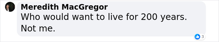 Comment expressing doubt about living 200 years due to longevity bottleneck. Comment expressing doubt about living 200 years due to longevity bottleneck.