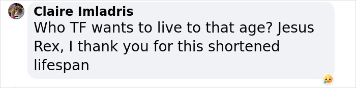 Text comment humorously discussing longevity bottleneck and dinosaurs with a grateful emoji. Text comment humorously discussing longevity bottleneck and dinosaurs with a grateful emoji.