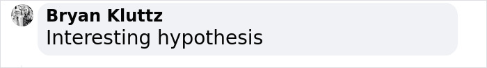 Comment by Bryan Kluttz reading "Interesting hypothesis" related to longevity bottleneck discussion. Comment by Bryan Kluttz reading "Interesting hypothesis" related to longevity bottleneck discussion.