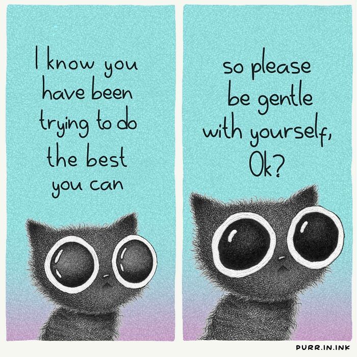Illustration of a black cat with large eyes offering a gentle, comforting message about doing your best and self-kindness.