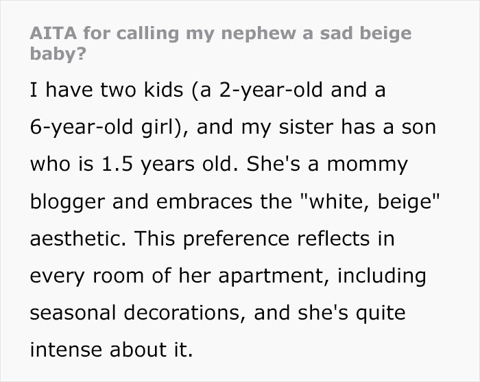 Woman Doesn’t Understand Why Her Sister Got So Heated Over Her Calling Her Kid A “Sad Beige Baby” Woman Doesn’t Understand Why Her Sister Got So Heated Over Her Calling Her Kid A “Sad Beige Baby”