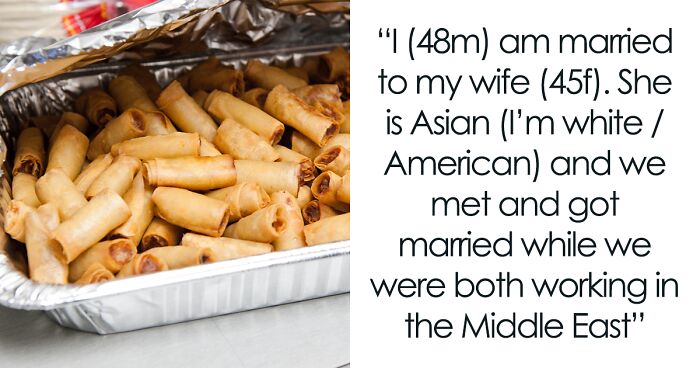 Cousin Keeps Criticizing Man’s Wife’s Asian Food For Not Being ‘Authentic’ Enough, Gets Humbled
