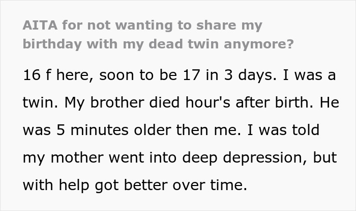 17 Y.O. Is Done Sharing Her Birthday With Her Late Twin, Parents Are Not Having It 17 Y.O. Is Done Sharing Her Birthday With Her Late Twin, Parents Are Not Having It