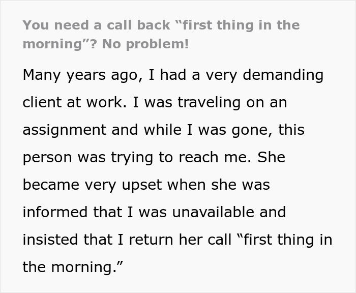Person Learns Entitled Client Wants To Be Called 'First Thing In The Morning', Makes It 5:15 AM
