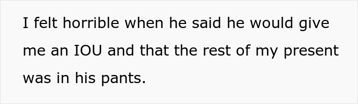 “The Rest Of My Present Was In His Pants”: Woman Breaks Up With Boyfriend Because Of Gift “The Rest Of My Present Was In His Pants”: Woman Breaks Up With Boyfriend Because Of Gift