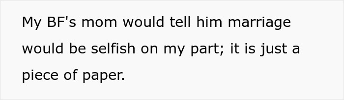 Text showing a discussion about marriage being seen as selfish and just a piece of paper by boyfriend's mom. Text showing a discussion about marriage being seen as selfish and just a piece of paper by boyfriend's mom.